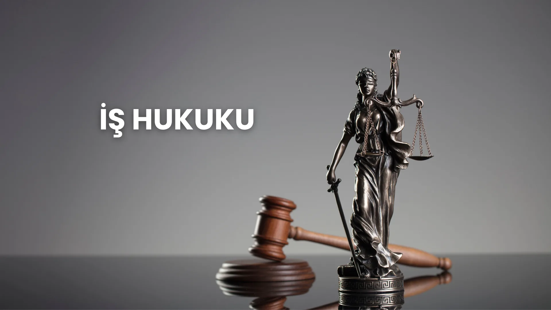İş Hukuku