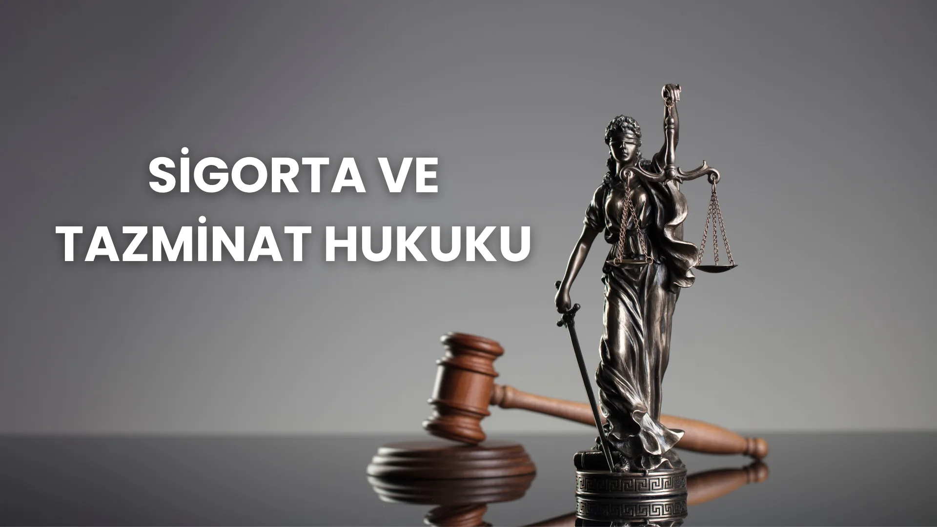 Sigorta ve Tazminat Hukuku