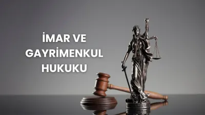 İmar ve Gayrimenkul Hukuku