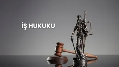 İş Hukuku